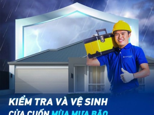 Kiểm Tra Và Vệ Sinh Cửa Cuốn Sau Mưa Bão Đúng Cách