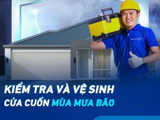 Kiểm Tra Và Vệ Sinh Cửa Cuốn Sau Mưa Bão Đúng Cách